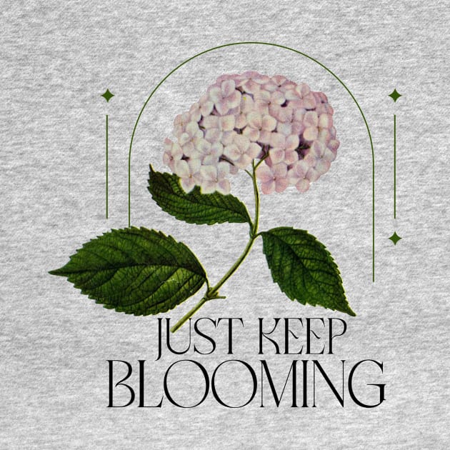 Just Keep Blooming - Flower by Shaw's